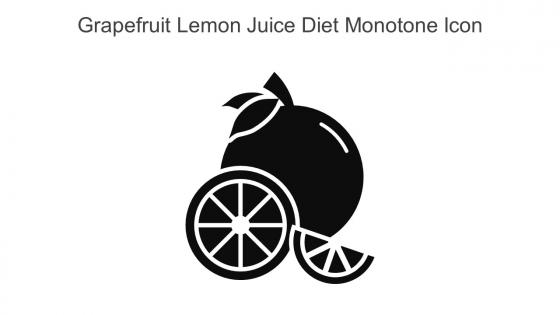Grapefruit Lemon Juice Diet Monotone Icon In Powerpoint Pptx Png And Editable Eps Format
