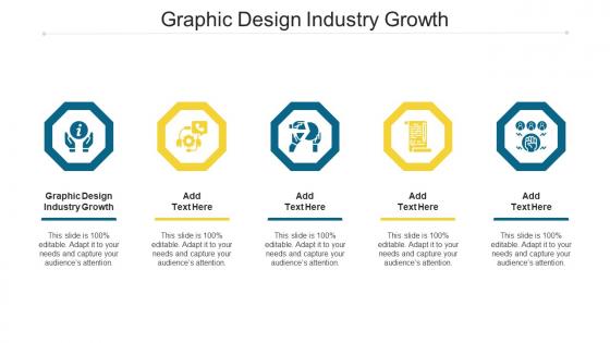 Graphic Design Industry Growth Ppt Powerpoint Presentation Show Ideas Cpb