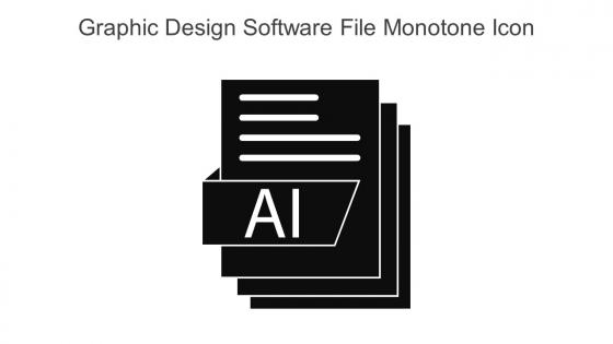 Graphic Design Software File Monotone Icon In Powerpoint Pptx Png And Editable Eps Format