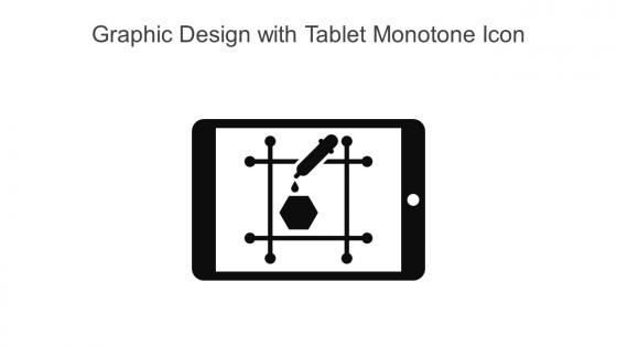 Graphic Design With Tablet Monotone Icon In Powerpoint Pptx Png And Editable Eps Format