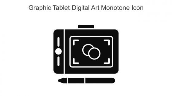 Graphic Tablet Digital Art Monotone Icon In Powerpoint Pptx Png And Editable Eps Format