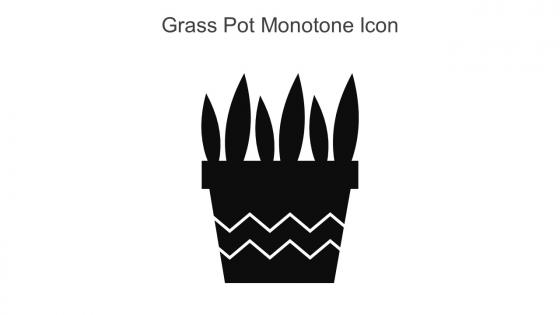 Grass Pot Monotone Icon In Powerpoint Pptx Png And Editable Eps Format