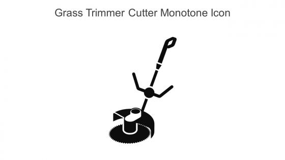 Grass Trimmer Cutter Monotone Icon In Powerpoint Pptx Png And Editable Eps Format