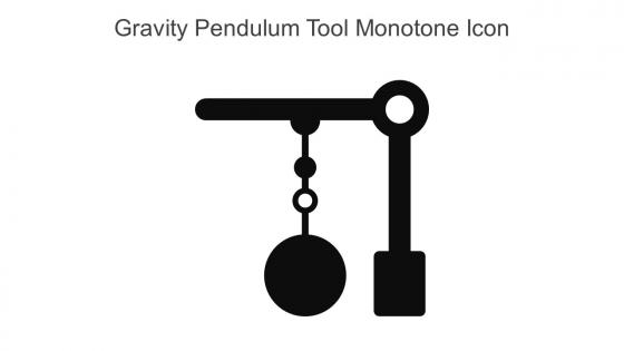 Gravity Pendulum Tool Monotone Icon In Powerpoint Pptx Png And Editable Eps Format