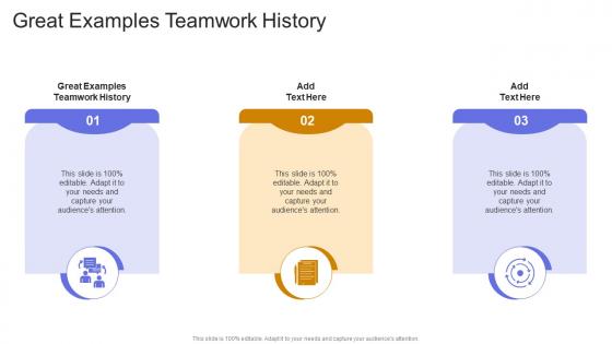 Great Examples Teamwork History In Powerpoint And Google Slides Cpb