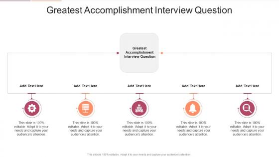 Greatest Accomplishment Interview Question In Powerpoint And Google Slides Cpb