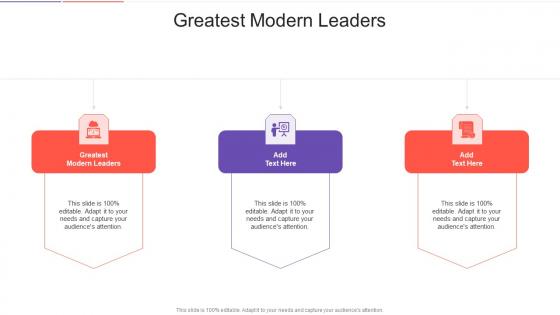 Greatest Modern Leaders In Powerpoint And Google Slides Cpb