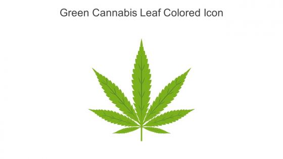 Green Cannabis Leaf Colored Icon In Powerpoint Pptx Png And Editable Eps Format