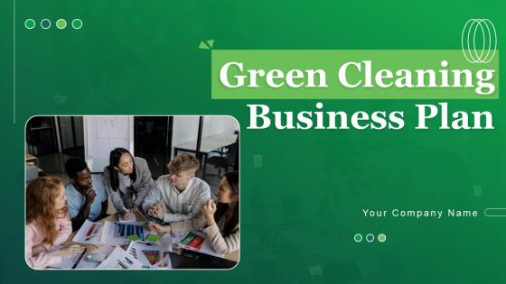 Green Cleaning Business Plan Powerpoint Presentation Slides