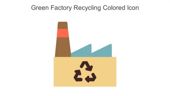 Green Factory Recycling Colored Icon In Powerpoint Pptx Png And Editable Eps Format