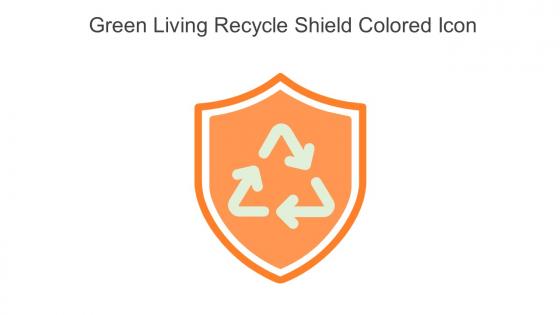 Green Living Recycle Shield Colored Icon In Powerpoint Pptx Png And Editable Eps Format