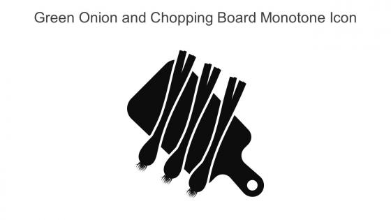 Green Onion And Chopping Board Monotone Icon In Powerpoint Pptx Png And Editable Eps Format