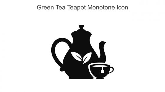 Green Tea Teapot Monotone Icon In Powerpoint Pptx Png And Editable Eps Format