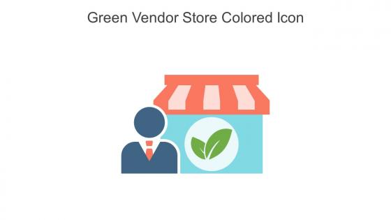 Green Vendor Store Colored Icon In Powerpoint Pptx Png And Editable Eps Format