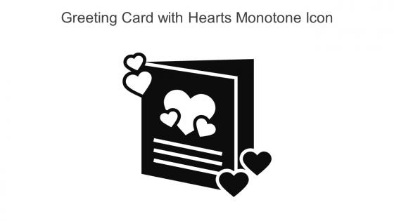 Greeting Card With Hearts Monotone Icon In Powerpoint Pptx Png And Editable Eps Format