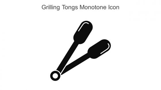 Grilling Tongs Monotone Icon In Powerpoint Pptx Png And Editable Eps Format