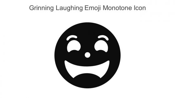Grinning Laughing Emoji Monotone Icon In Powerpoint Pptx Png And Editable Eps Format