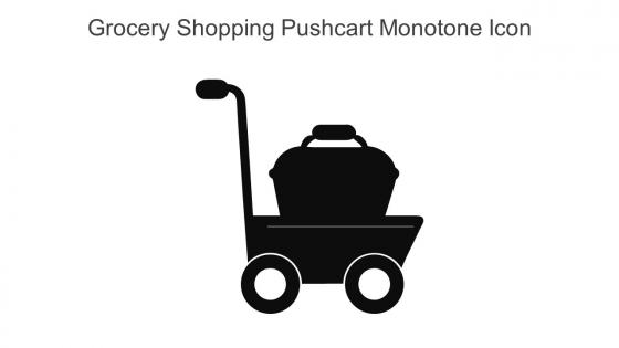 Grocery Shopping Pushcart Monotone Icon In Powerpoint Pptx Png And Editable Eps Format