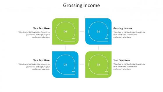Grossing income ppt powerpoint presentation file layout ideas cpb