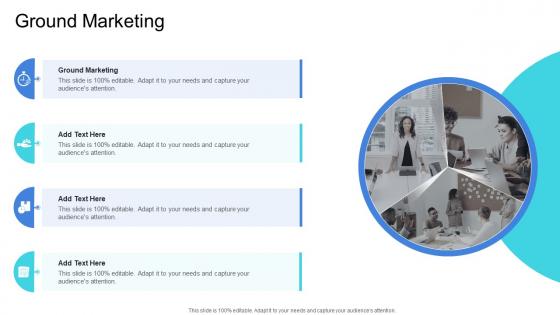 Ground Marketing In Powerpoint And Google Slides Cpb