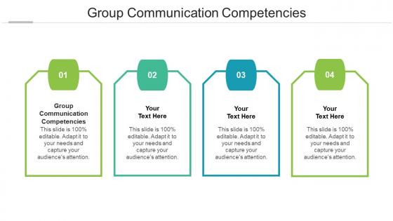 Group Communication Competencies Ppt Powerpoint Presentation Outline Microsoft Cpb