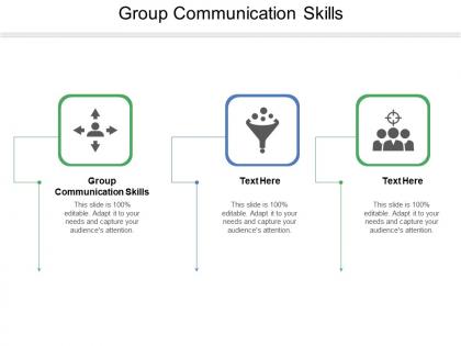 Group communication skills ppt powerpoint presentation icon portrait cpb