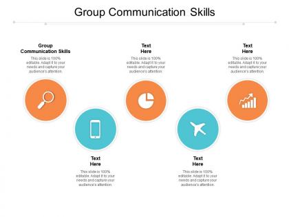 Group communication skills ppt powerpoint presentation styles template cpb