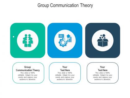 Group communication theory ppt powerpoint presentation infographic template files cpb