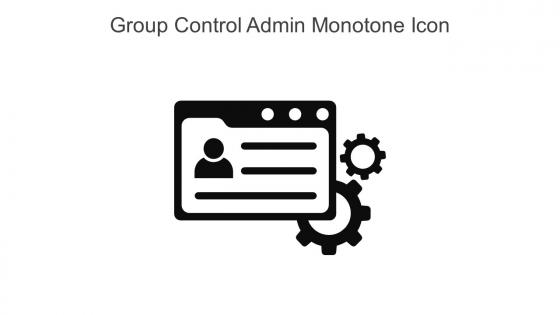 Group Control Admin Monotone Icon In Powerpoint Pptx Png And Editable Eps Format