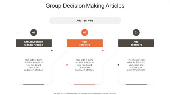 Group Decision Making Articles In Powerpoint And Google Slides Cpb