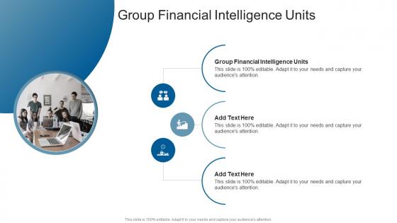 Group Financial Intelligence Units In Powerpoint And Google Slides Cpb