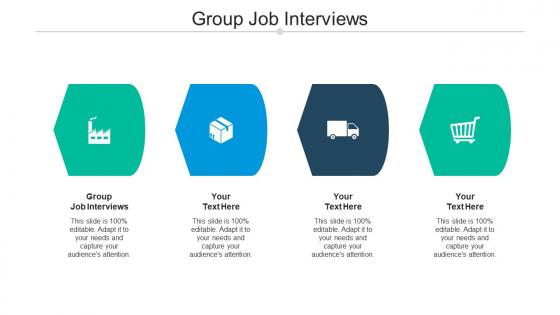 Group job interviews ppt powerpoint presentation infographics designs download cpb