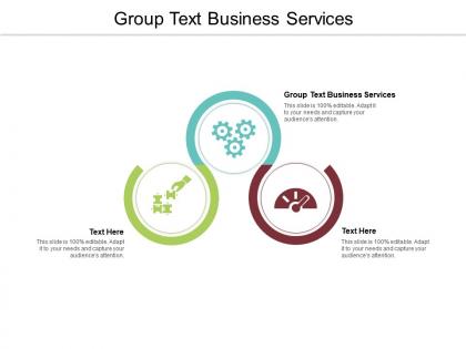 Group text business services ppt powerpoint presentation layouts example cpb