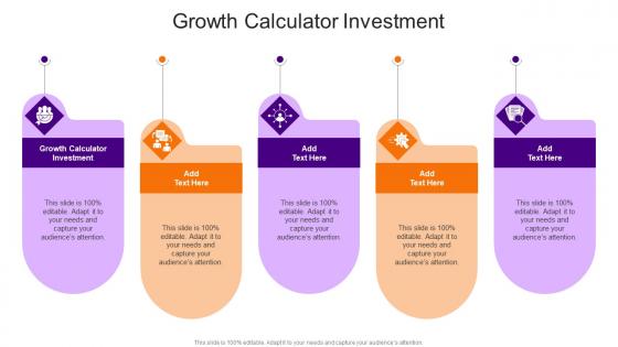 Growth Calculator Investment In Powerpoint And Google Slides Cpb