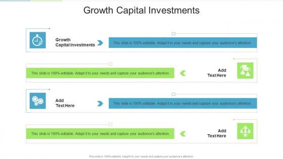 Growth Capital Investments In Powerpoint And Google Slides Cpb