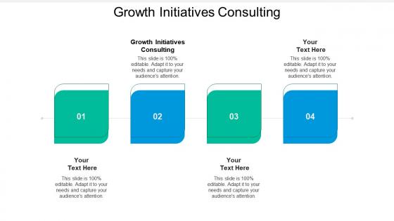 Growth initiatives consulting ppt powerpoint presentation summary graphics download cpb