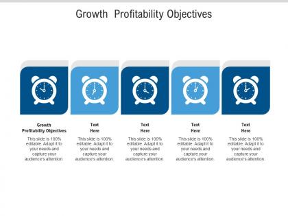 Growth profitability objectives ppt powerpoint presentation layouts pictures cpb