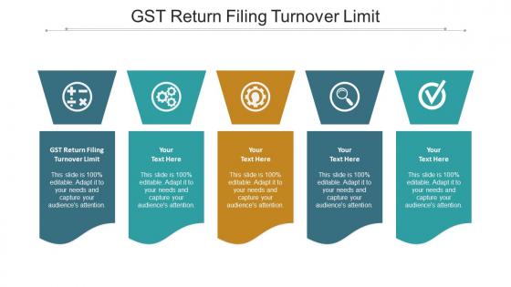 GST Return Filing Turnover Limit Ppt Powerpoint Presentation Infographic Template Cpb