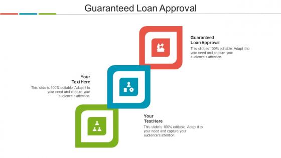 Guaranteed Loan Approval Ppt Powerpoint Presentation Pictures Elements Cpb