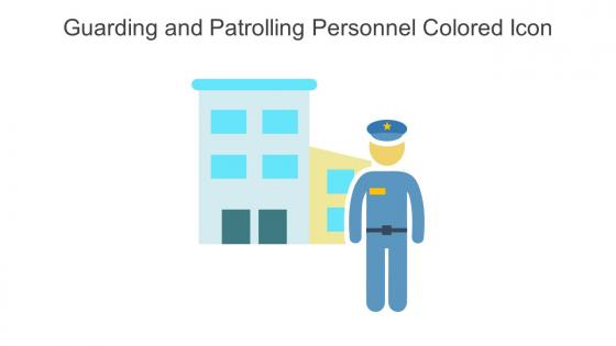 Guarding And Patrolling Personnel Colored Icon In Powerpoint Pptx Png And Editable Eps Format