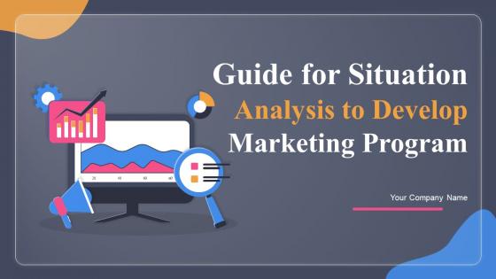 Guide For Situation Analysis To Develop Marketing Program Powerpoint Presentation Slides MKT CD V