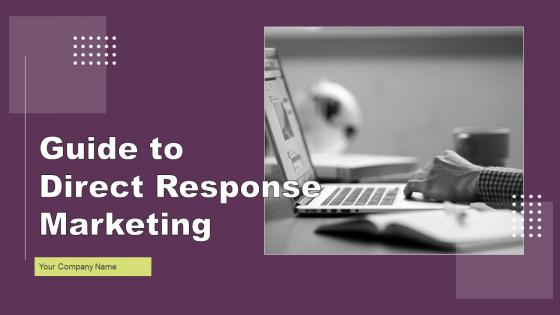 Guide To Direct Response Marketing Powerpoint Presentation Slides MKT CD
