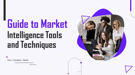 Guide To Market Intelligence Tools And Techniques Powerpoint Presentation Slides MKT CD V