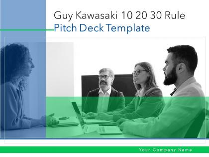 Guy kawasaki 10 20 30 rule pitch deck template powerpoint presentation slides