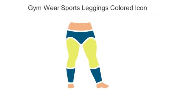 Gym Wear Sports Leggings Colored Icon In Powerpoint Pptx Png And Editable Eps Format
