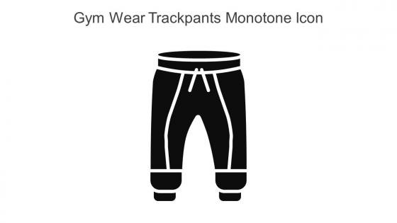 Gym Wear Trackpants Monotone Icon In Powerpoint Pptx Png And Editable Eps Format