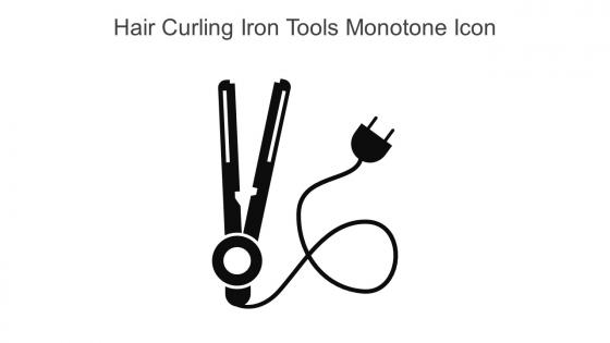 Hair Curling Iron Tools Monotone Icon In Powerpoint Pptx Png And Editable Eps Format