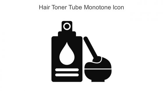 Hair Toner Tube Monotone Icon In Powerpoint Pptx Png And Editable Eps Format