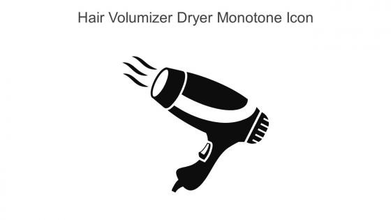 Hair Volumizer Dryer Monotone Icon In Powerpoint Pptx Png And Editable Eps Format