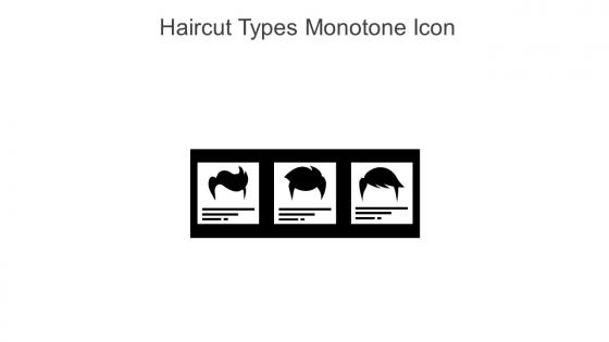 Haircut Types Monotone Icon In Powerpoint Pptx Png And Editable Eps Format